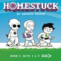 Homestuck Volume 1: Act 1 And 2