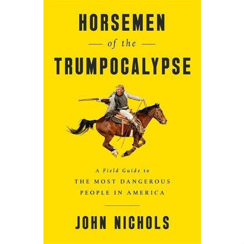 Horsemen of the Trumpocalypse