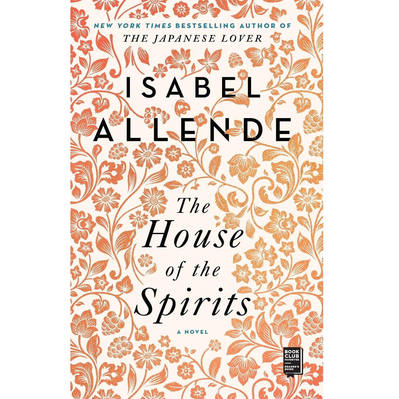 The House of the Spirits: A Novel