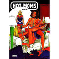 Hot Moms Volume 1