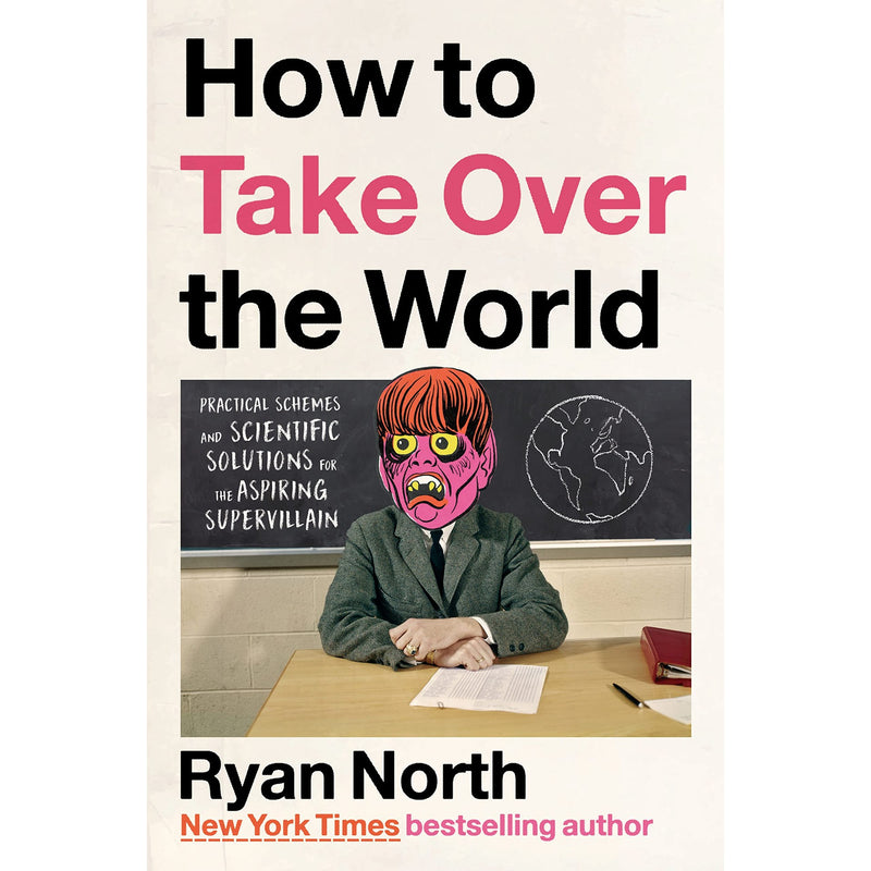 How to Take Over the World