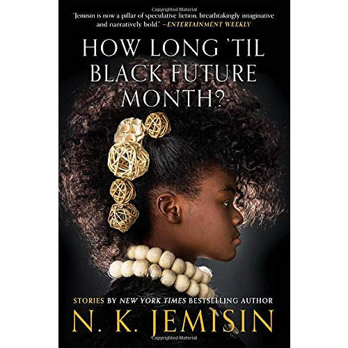 How Long 'til Black Future Month?: Stories