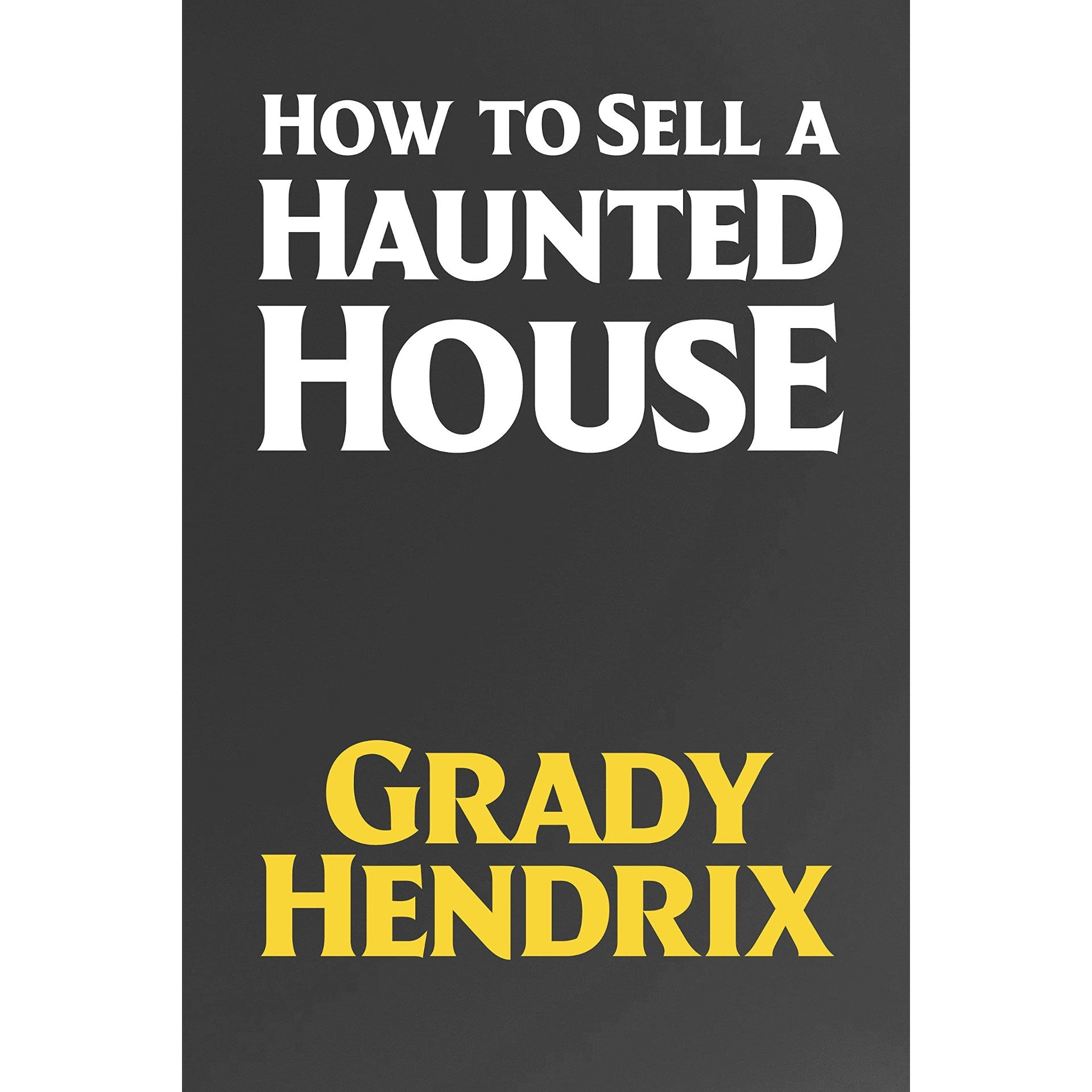 How to Sell a Haunted House