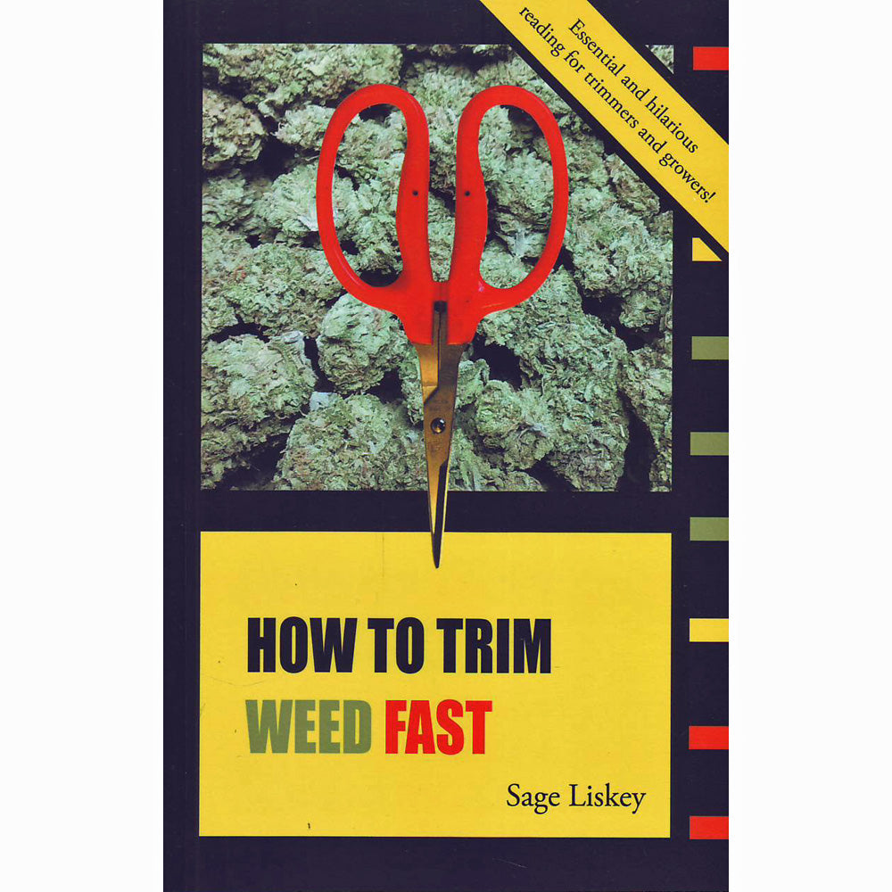 How To Trim Weed Fast