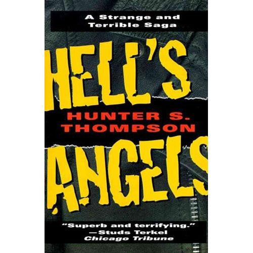 Hell's Angels: A Strange and Terrible Saga