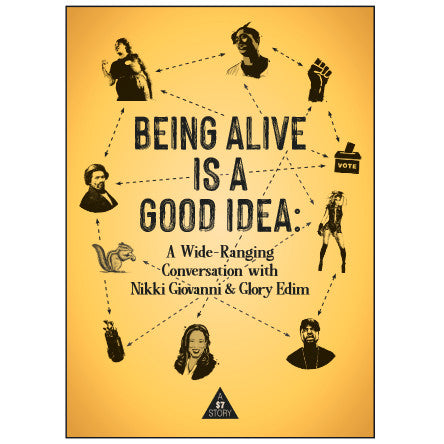 Being Alive is a Good Idea: A Conversation with Nikki Giovanni and Glory Edim