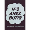 Ifs And Butts