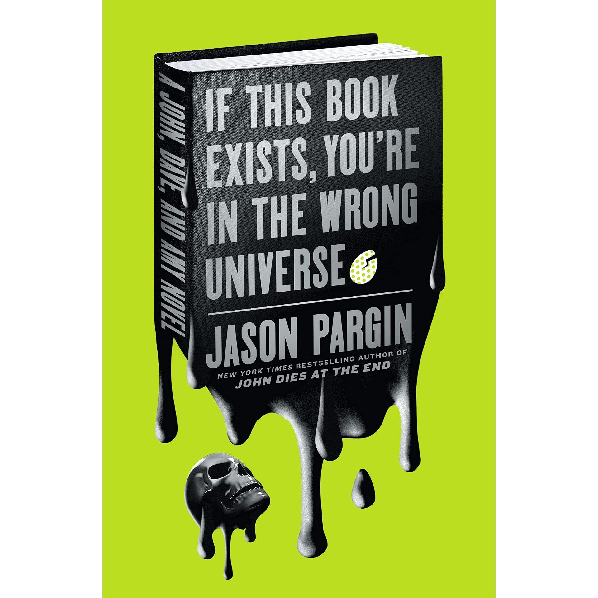 If This Book Exists, You're in the Wrong Universe