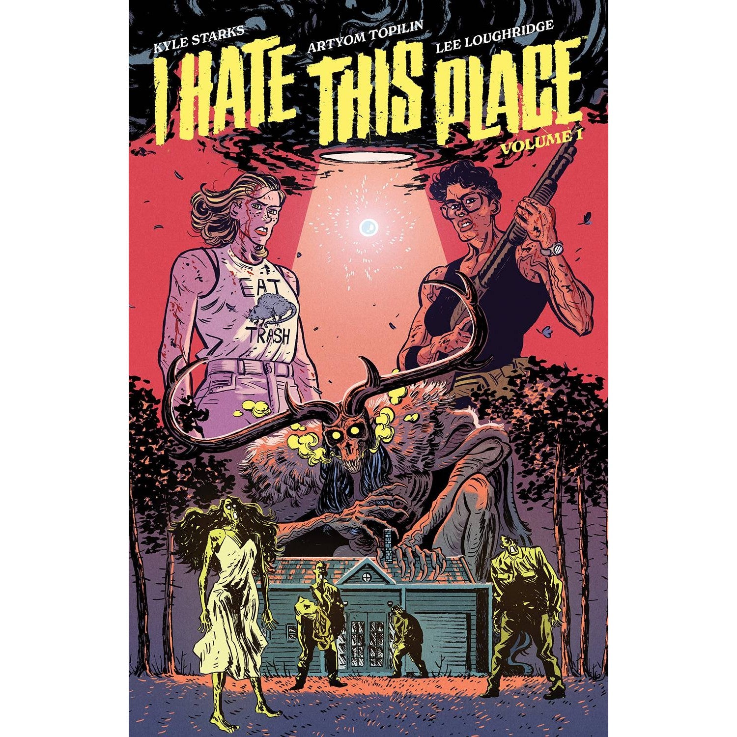 I Hate This Place Volume 1