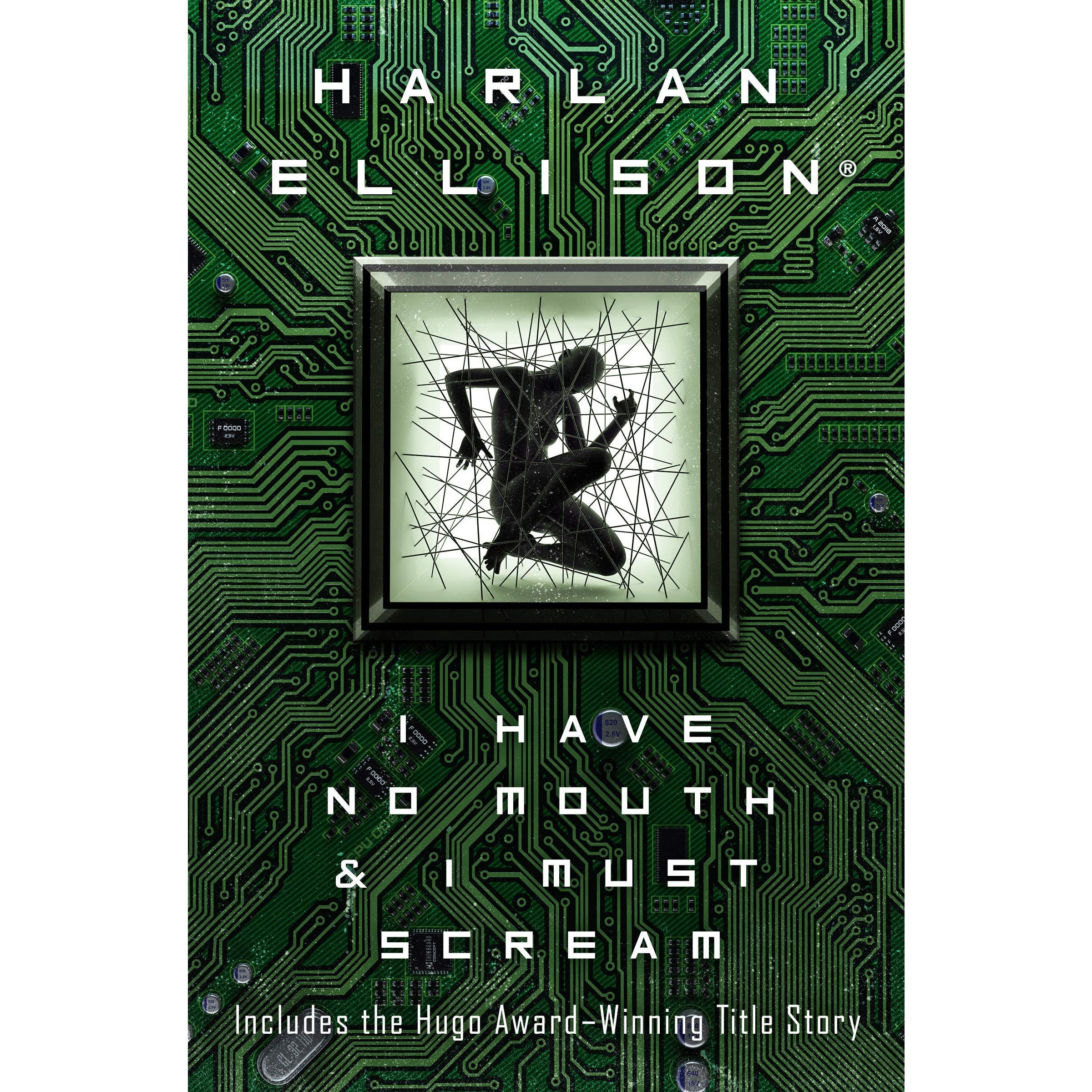 I Have No Mouth And I Must Scream: Stories