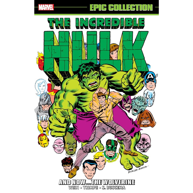 Incredible Hulk Epic Collection: And Now…The Wolverine