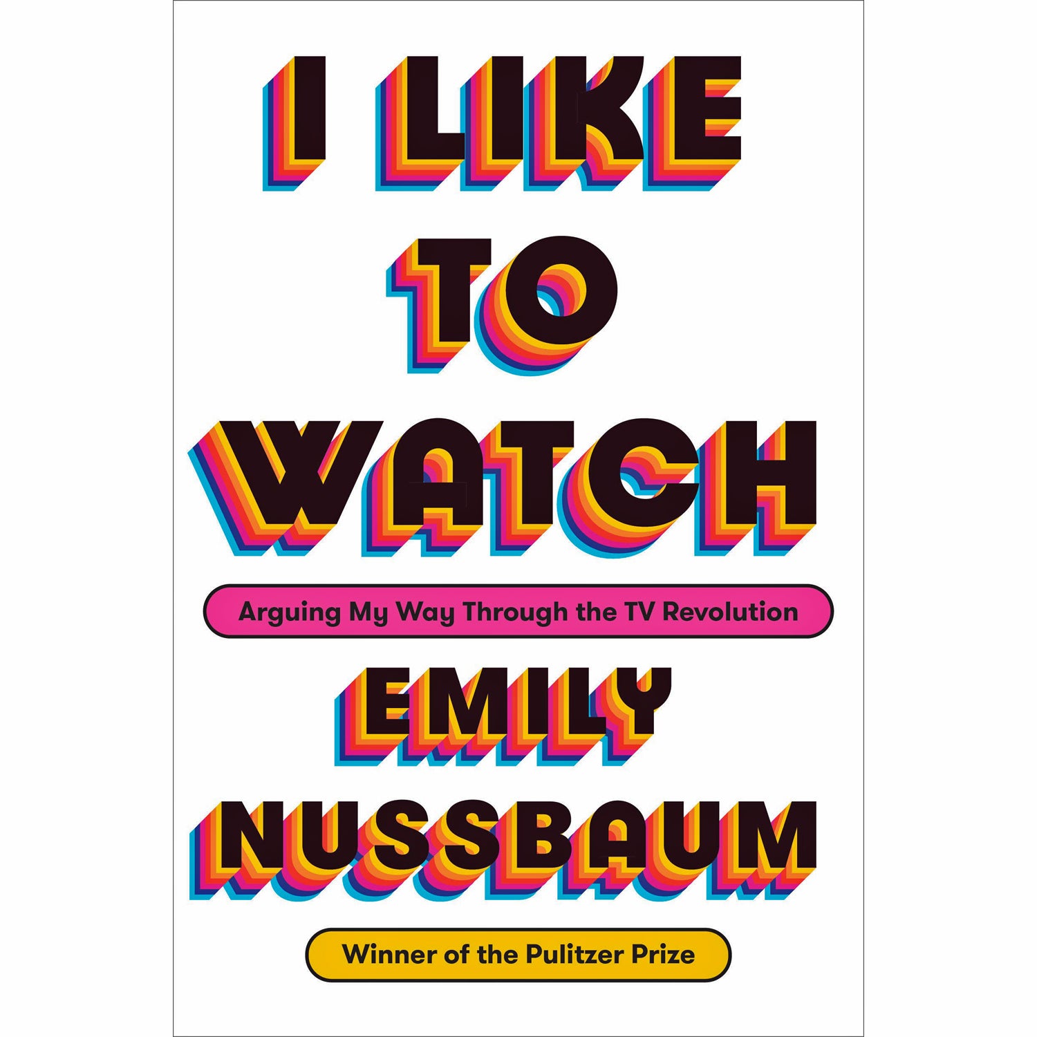 I Like To Watch (hardcover)