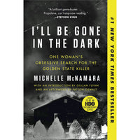 I'll Be Gone In The Dark (paperback)