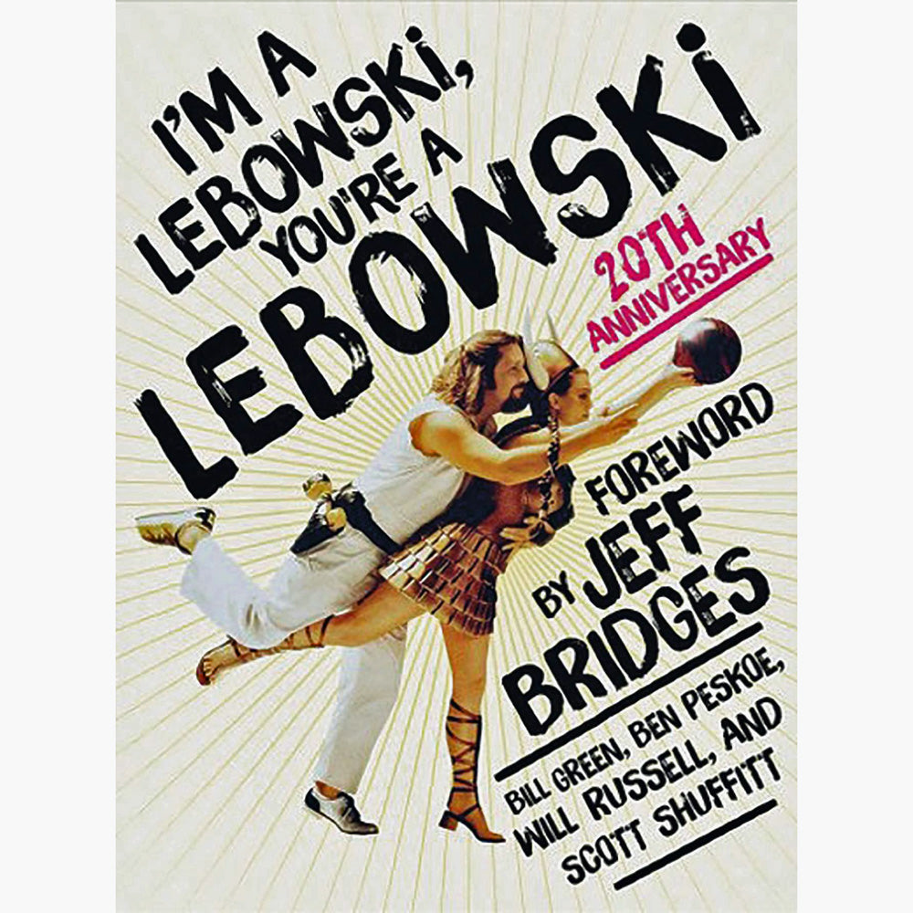 I'm A Lebowski, You're A Lebowski