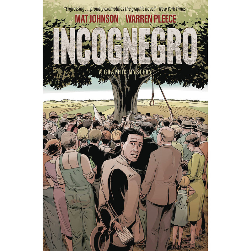 Incognegro: A Graphic Mystery