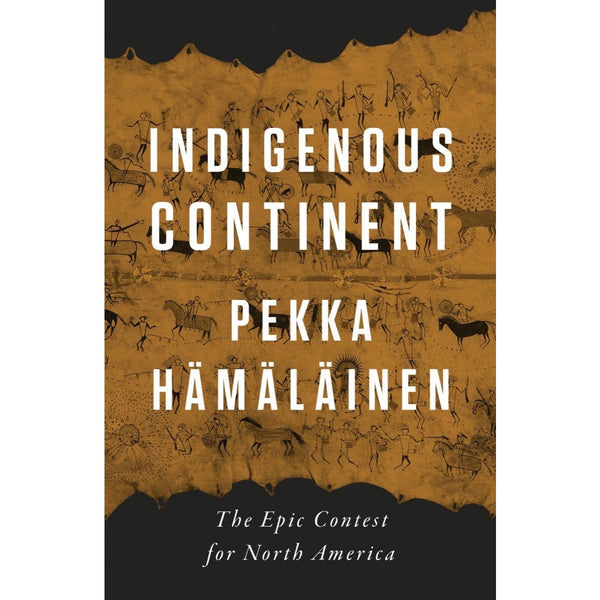 Indigenous Continent: The Epic Contest for North America