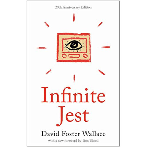 Infinite Jest (20th Anniversary Edition)