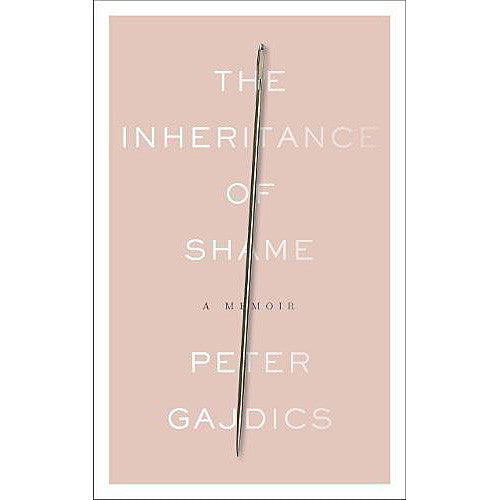 The Inheritance of Shame: A Memoir