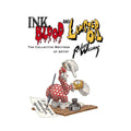 Ink, Blood, and Linseed Oil: The Collective Writings of Artist Robert Williams