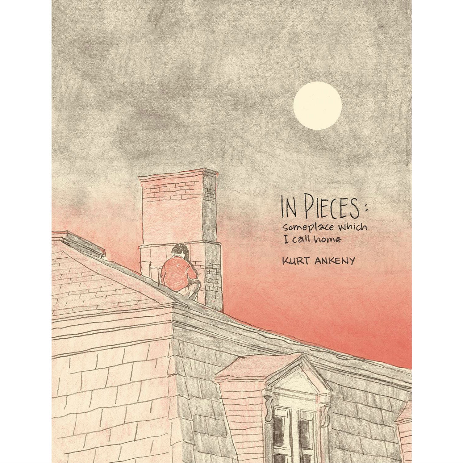 In Pieces: Someplace Which I Call Home