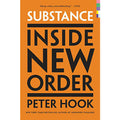 Substance: Inside New Order (paperback)