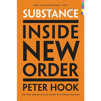 Substance: Inside New Order (paperback)