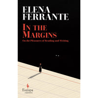 In the Margins: On the Pleasures of Reading and Writing 