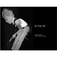 In The Pit: Photography by Alison Braun 1981-1990