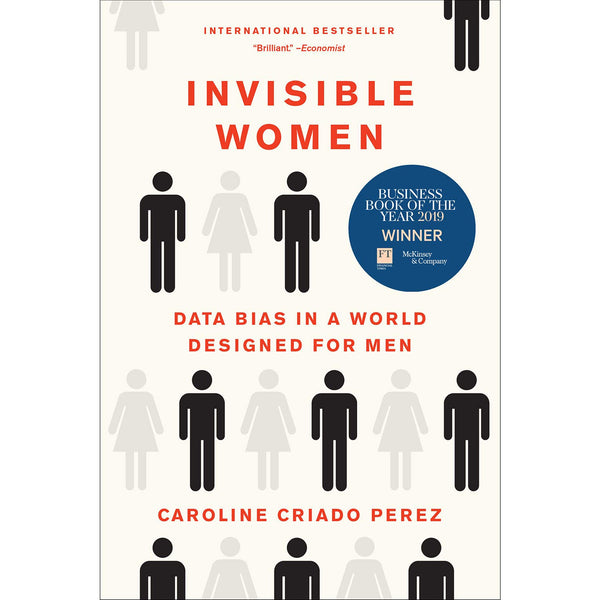 Invisible Women: Data Bias in a World Designed for Men 