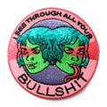 I See Through All Your Bullshit Patch