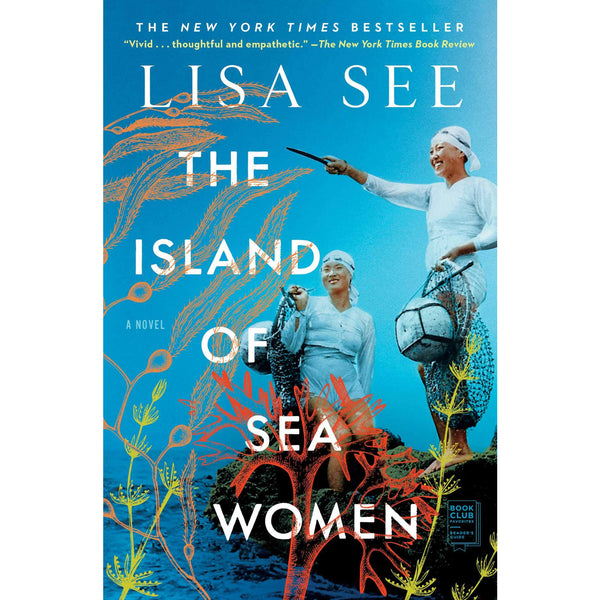 The Island of Sea Women: A Novel