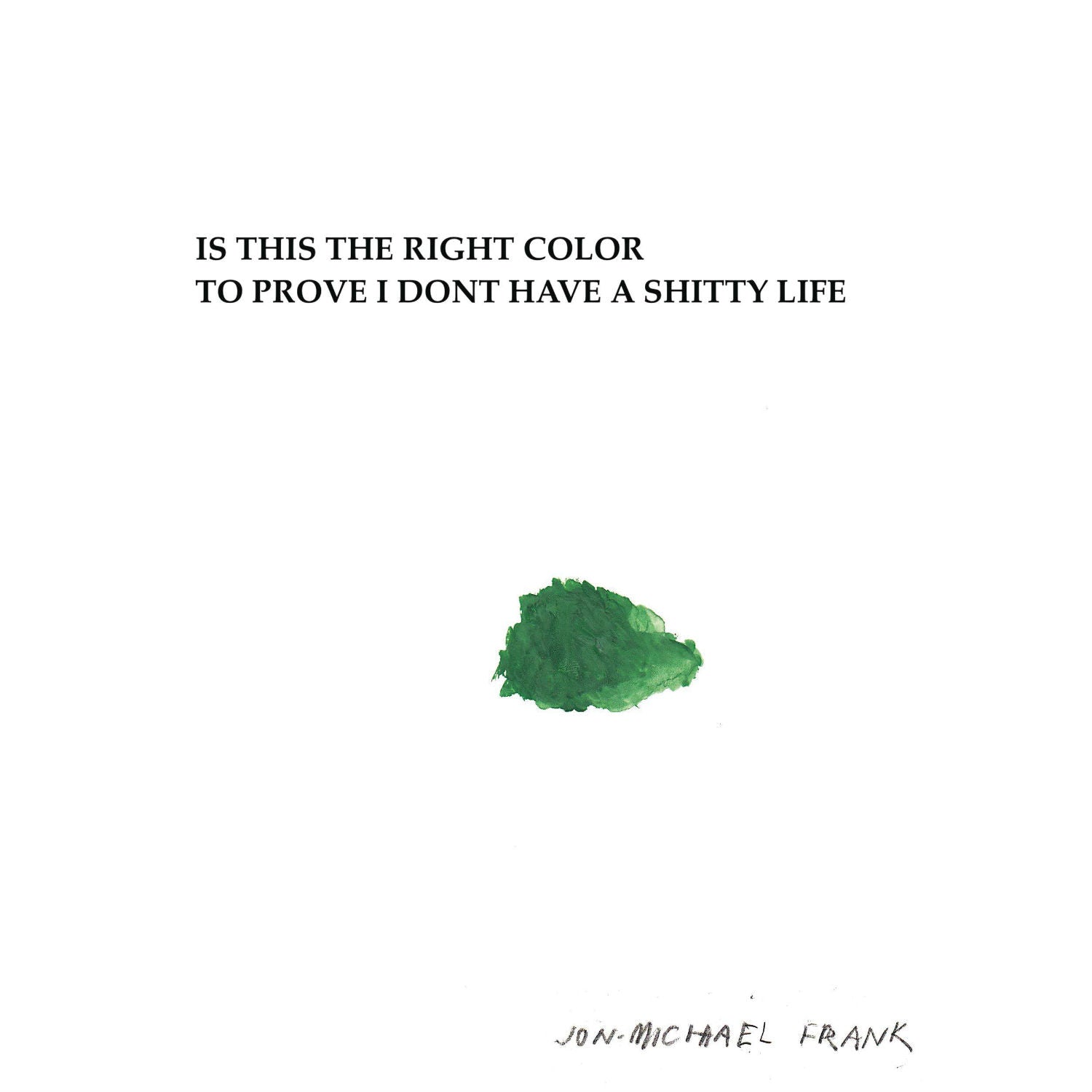 Is This The Right Color To Prove I Don't Have A Shitty Live