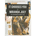 It Chooses You
