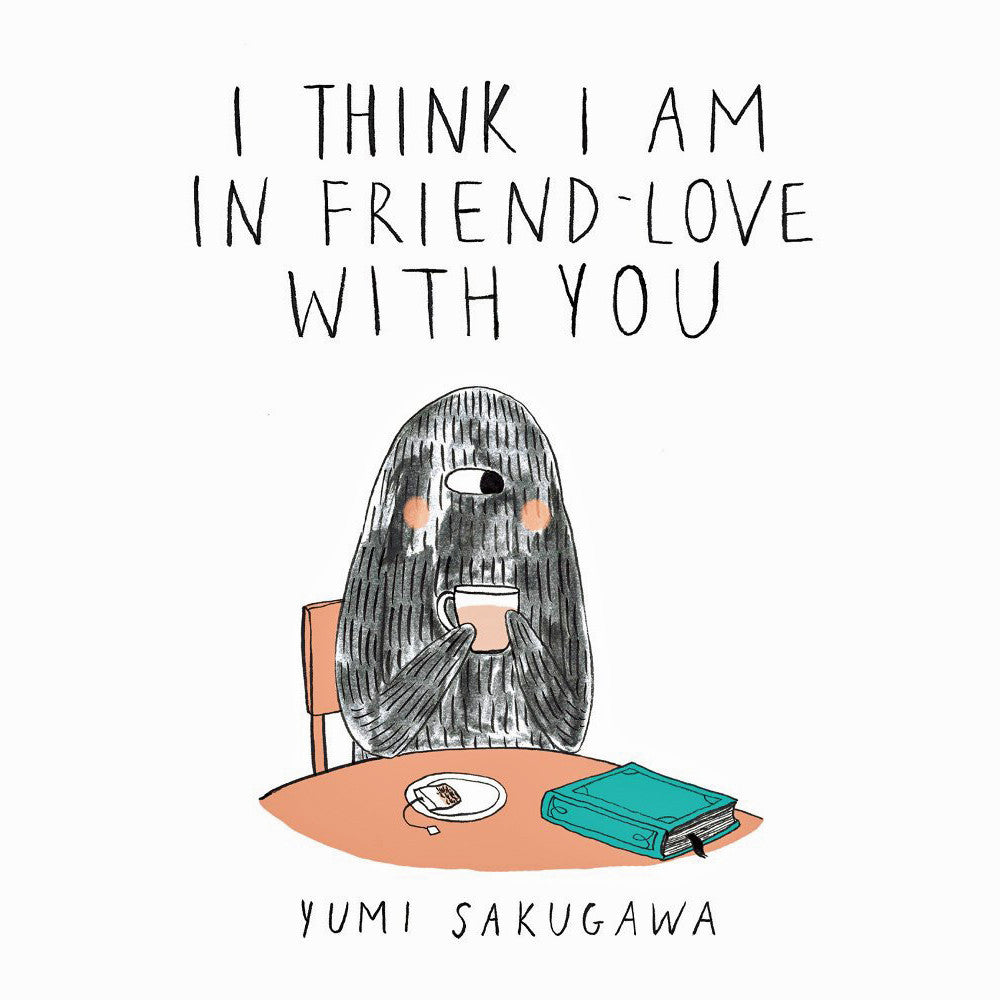 I Think I Am In Friend-Love With You