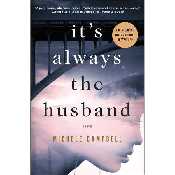 It's Always the Husband: A Novel