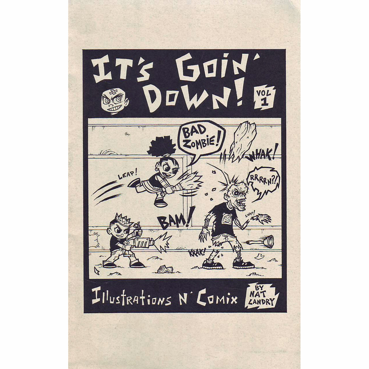It's Goin' Down! Volume 1