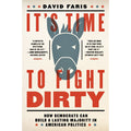 It's Time to Fight Dirty
