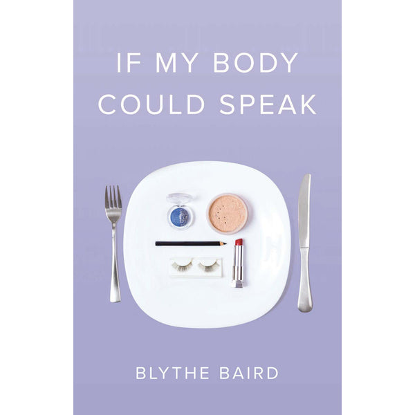 If My Body Could Speak
