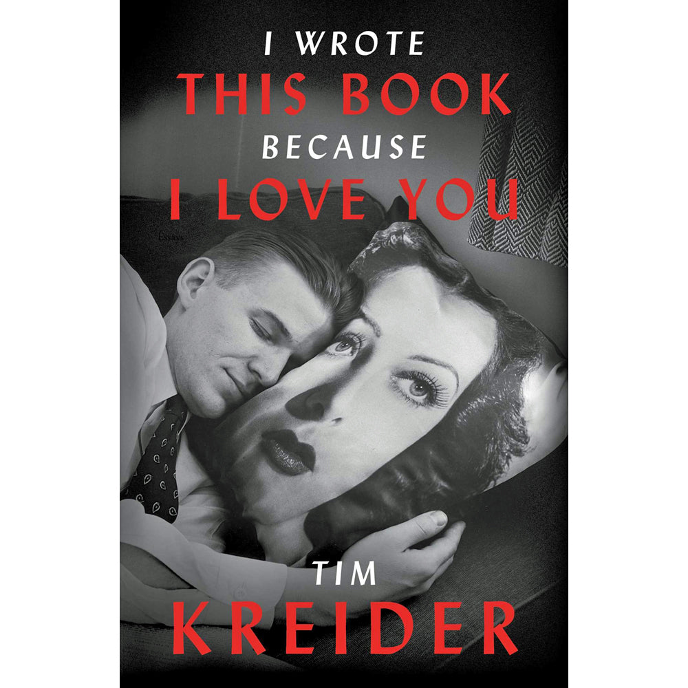 I Wrote This Book Because I Love You: Essays (hardcover)