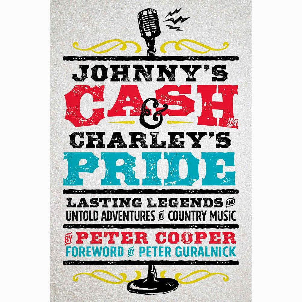 Johnny's Cash & Charley's Pride (Spring House Press edition)