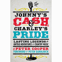 Johnny's Cash & Charley's Pride (Spring House Press edition)