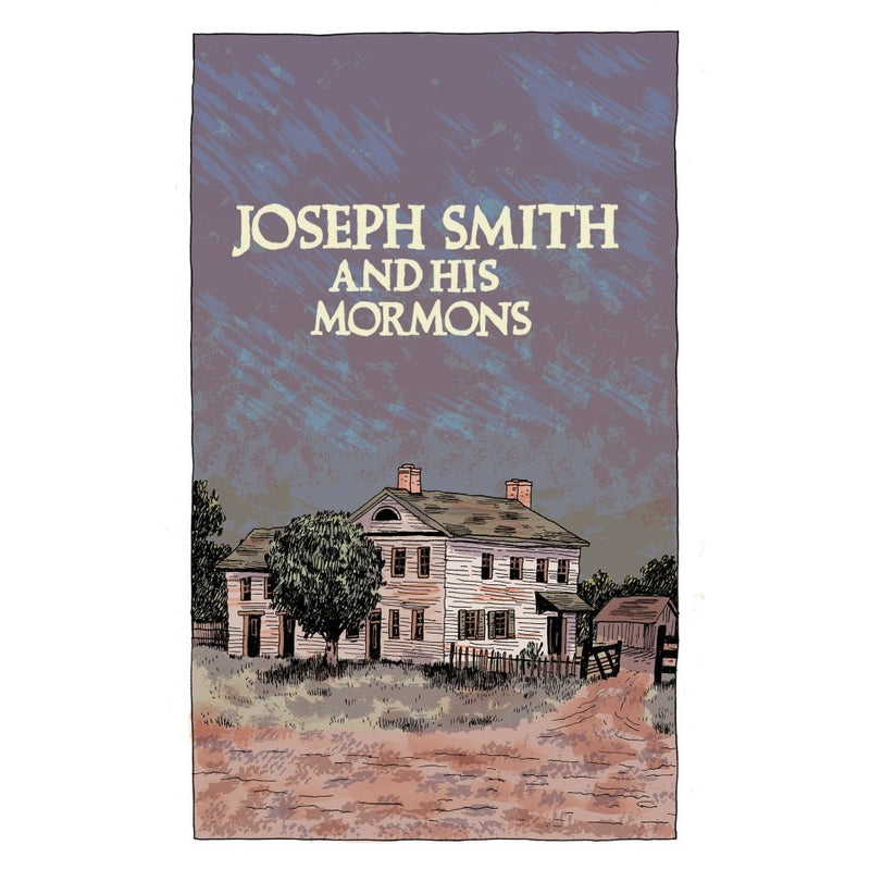 Joseph Smith and The Mormons