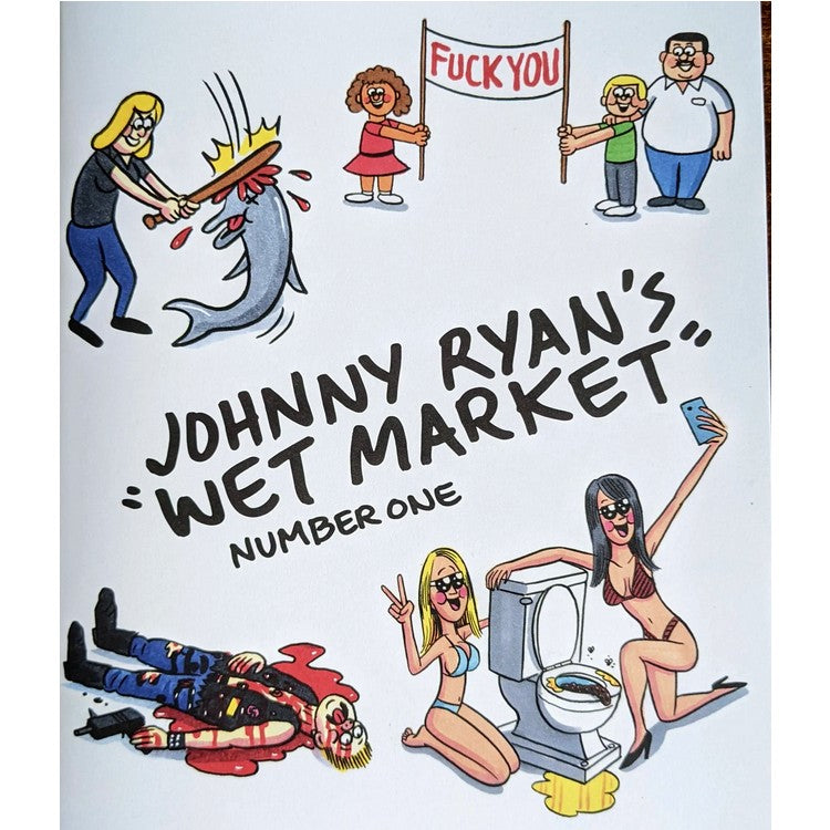 Johnny Ryan's "Wet Market" #1