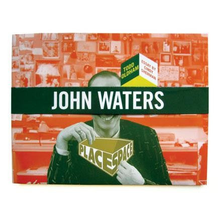 Place Space Series #3: John Waters