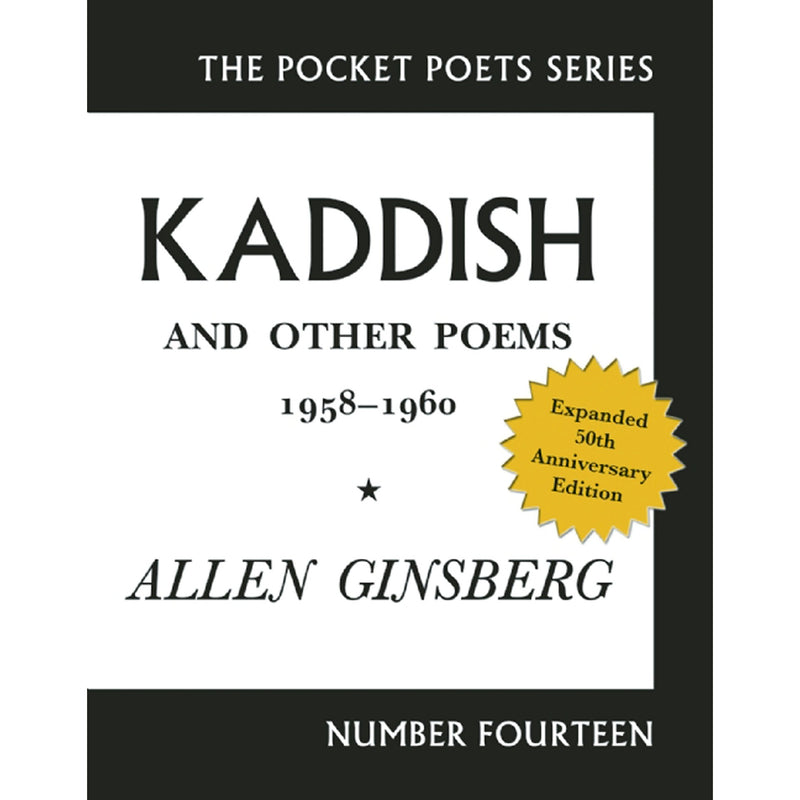 Kaddish and Other Poems 1958-1960