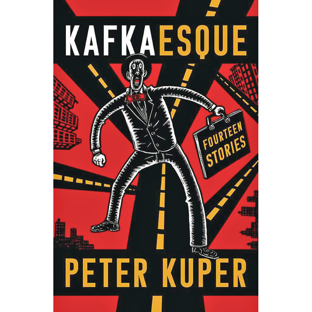 Kafkaesque: 14 Short Stories
