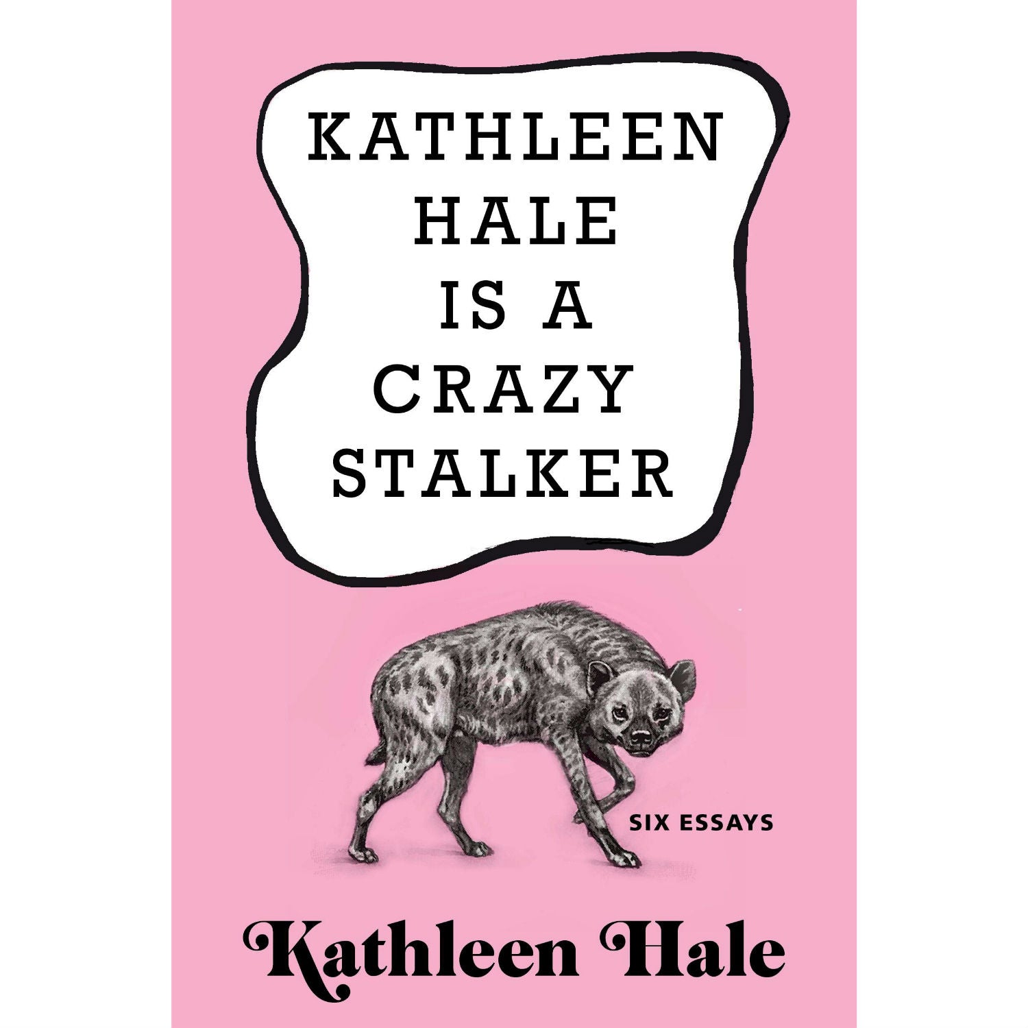Kathleen Hale Is a Crazy Stalker