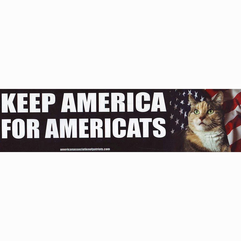 Keep America For Americats Bumptersticker