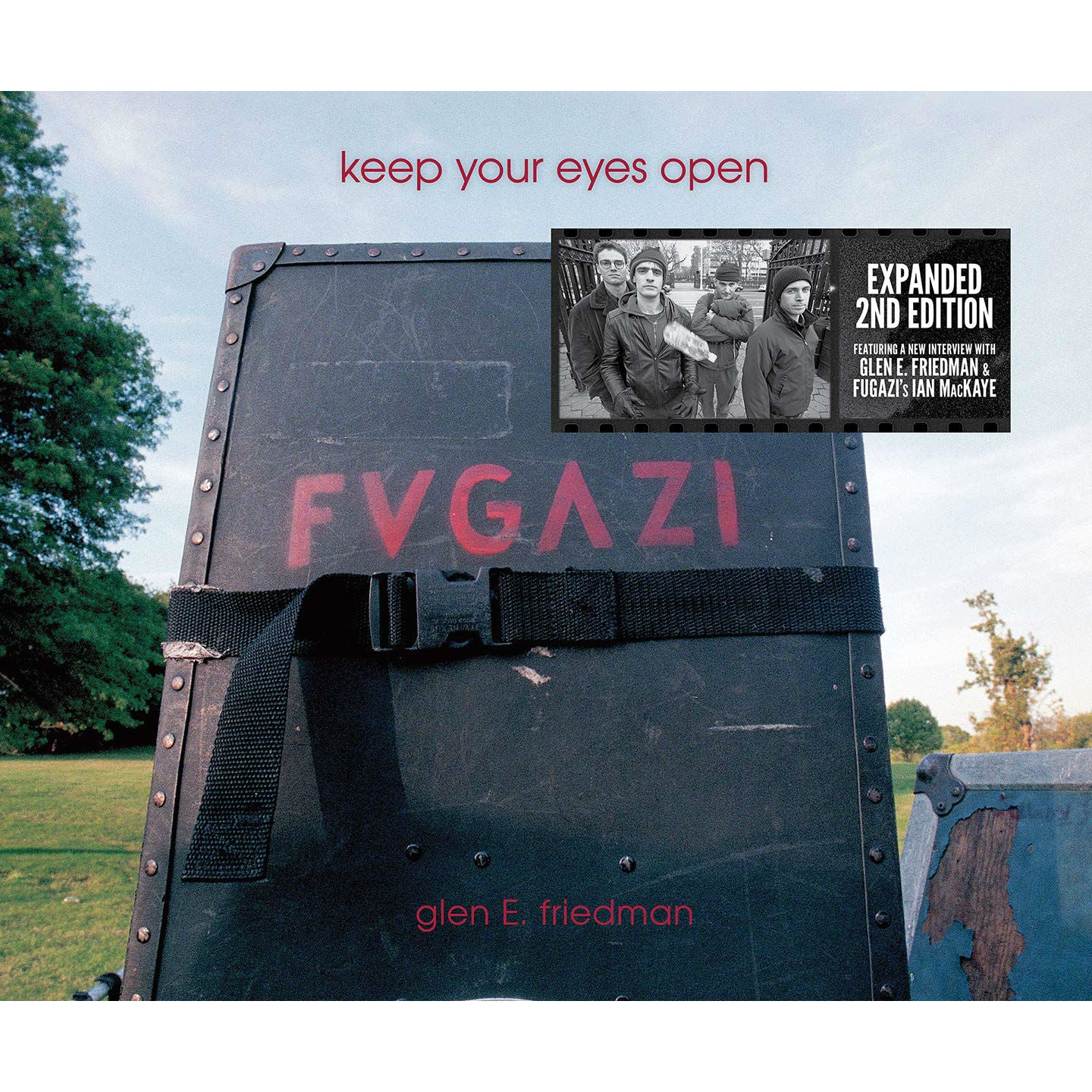 Keep Your Eyes Open: The Fugazi Photographs of Glen E. Friedman
