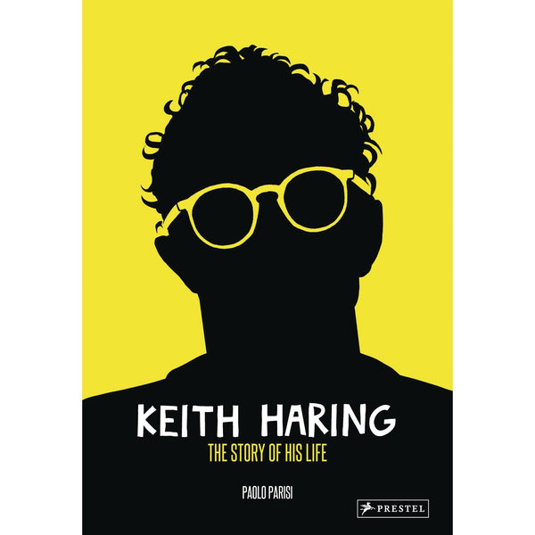 Keith Haring: The Story Of His Life